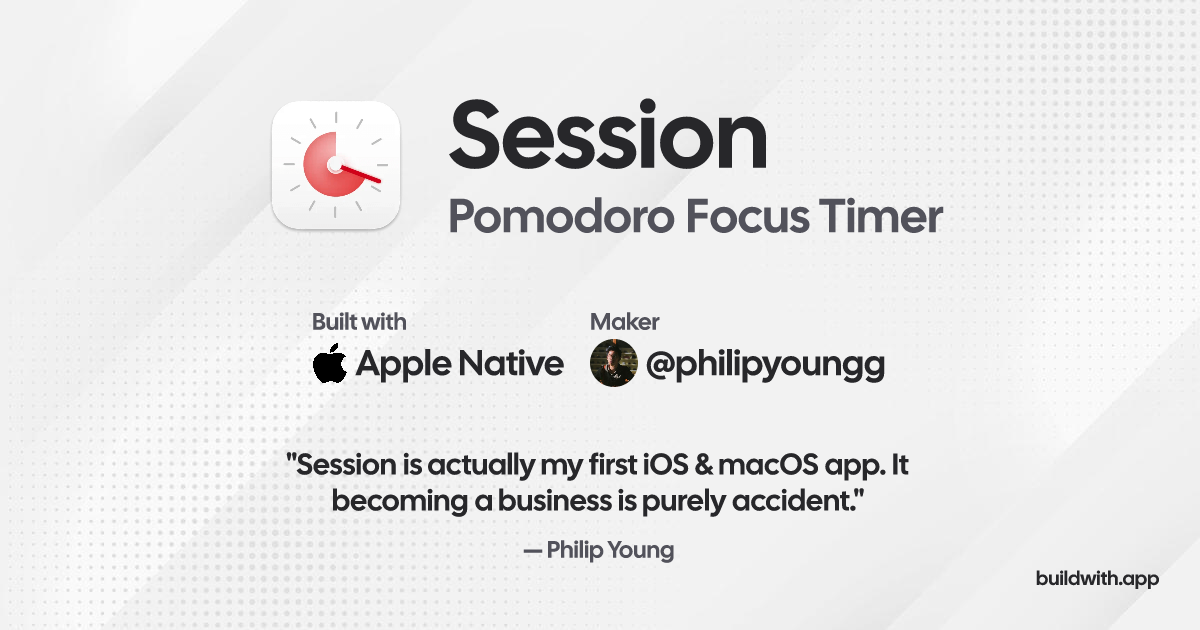 Session by philipyoungg • Built with Apple Native • BuildWith.app